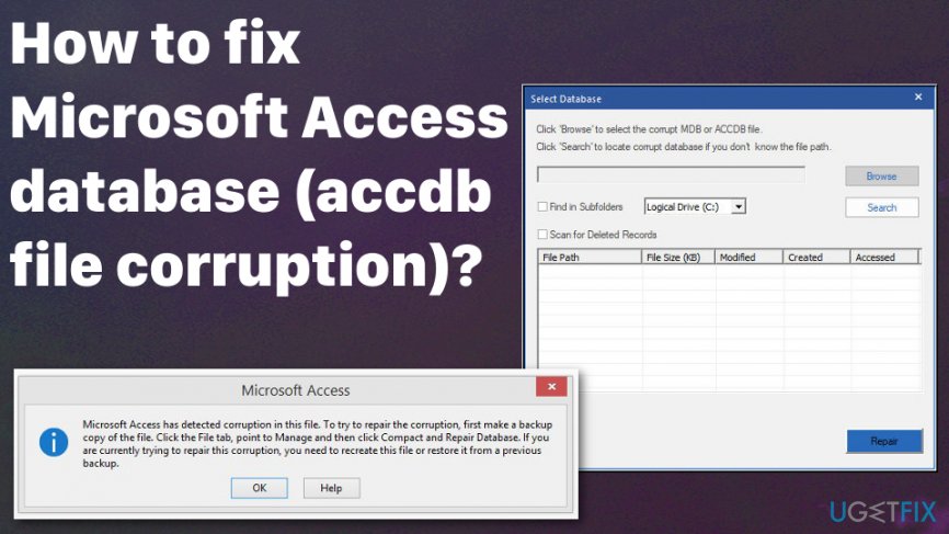 Check the database file for any corruption:
Open Microsoft Access.