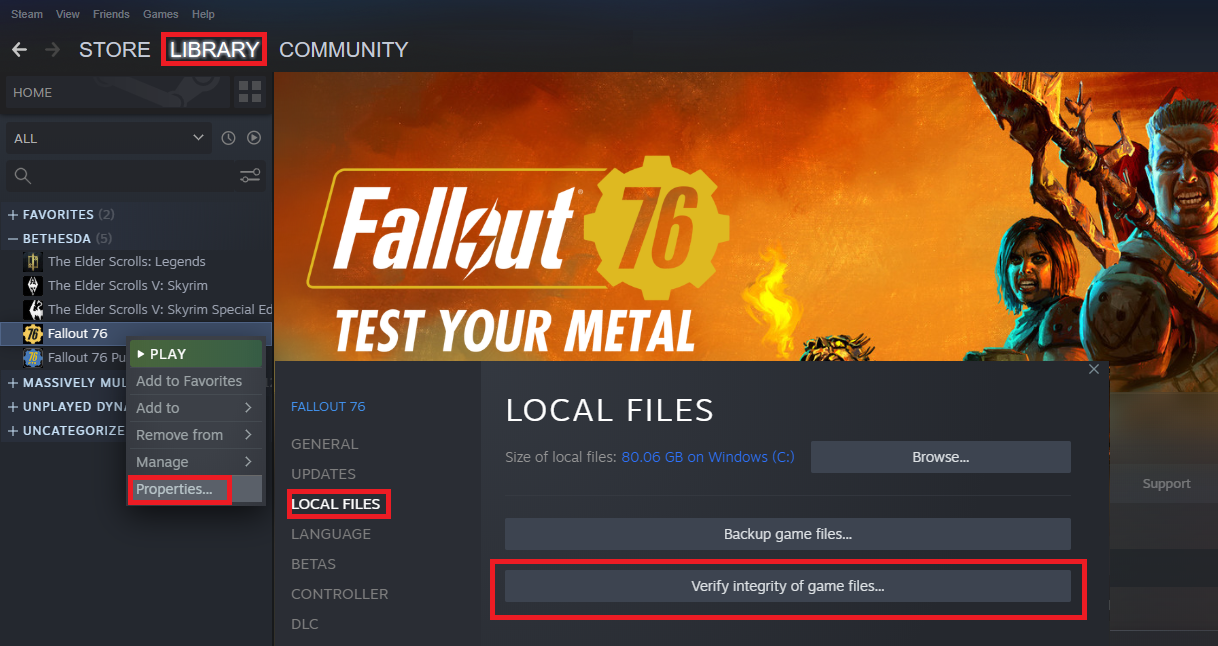 Right-click on the game and select Properties.
Navigate to the Local files or Verify integrity of game files section.